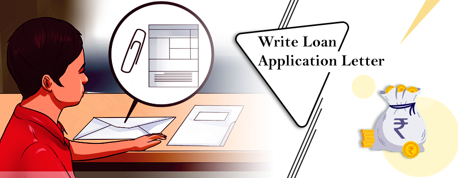 How To Write Loan Application Letter To A Company Or Bank
