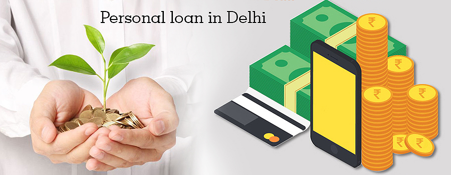 Smart Tips and Tricks to get to Instant Approval for the Personal loan in Delhi