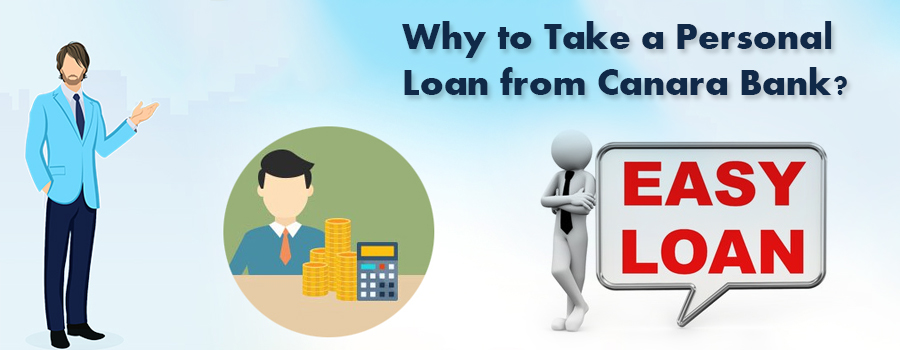Why to Take a Personal Loan from Canara Bank